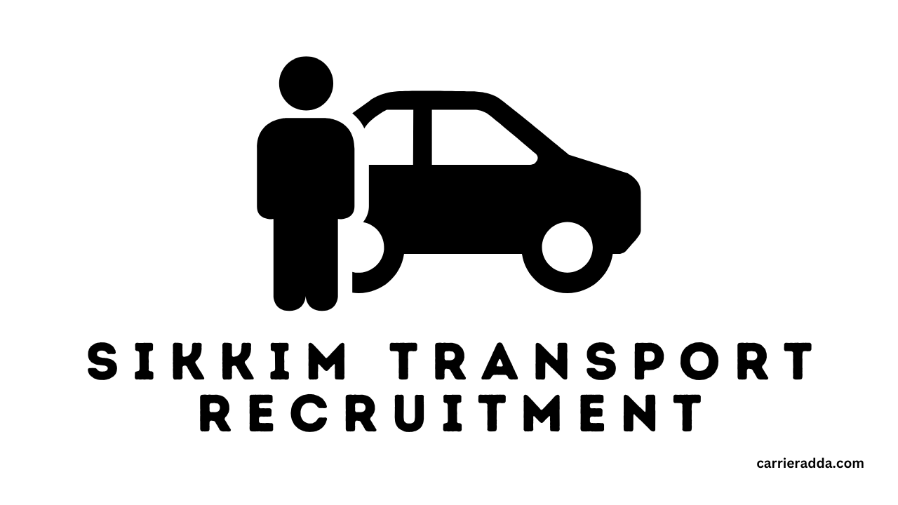 Sikkim Transport Recruitment