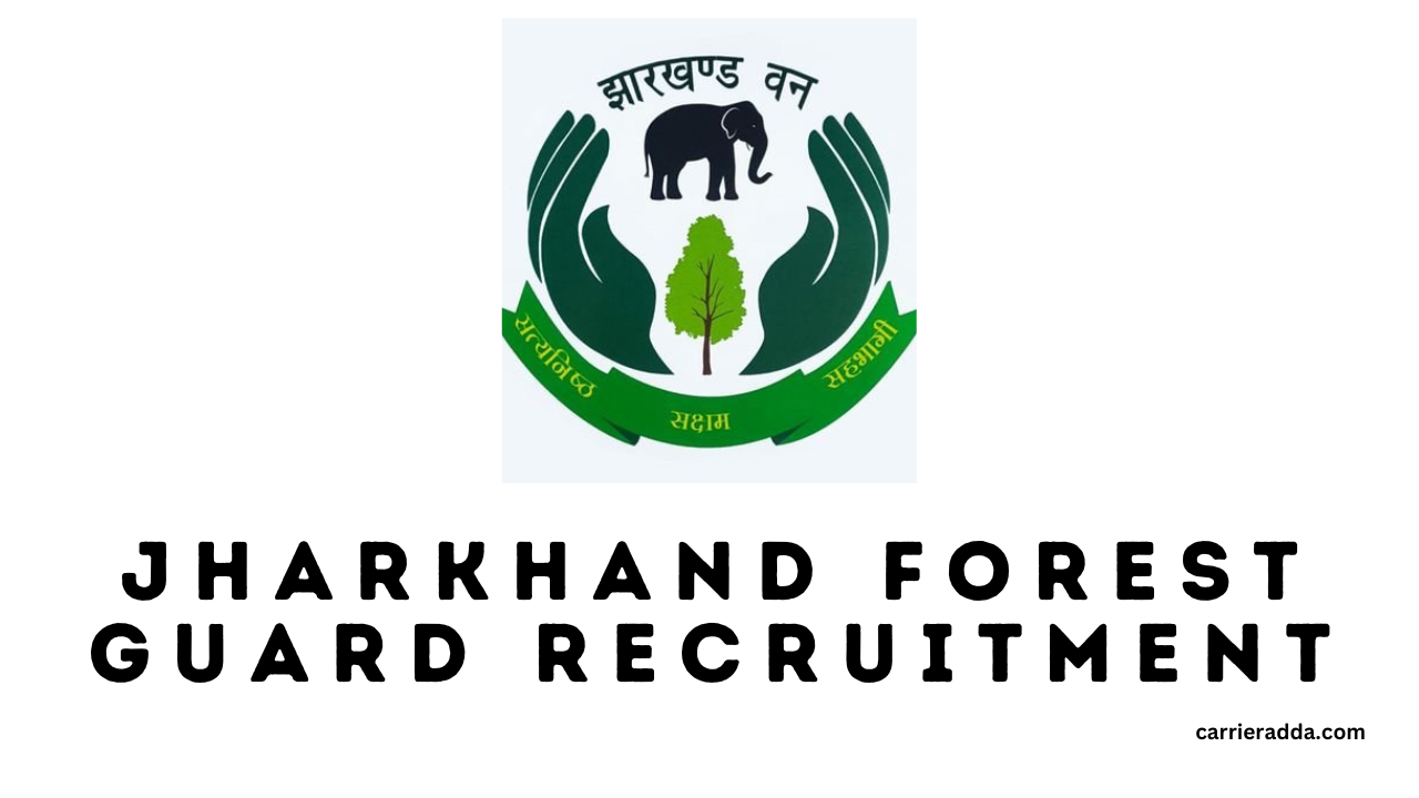 Jharkhand Forest Guard Recruitment