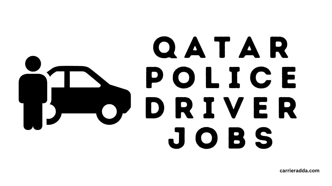 Qatar Police Driver Jobs