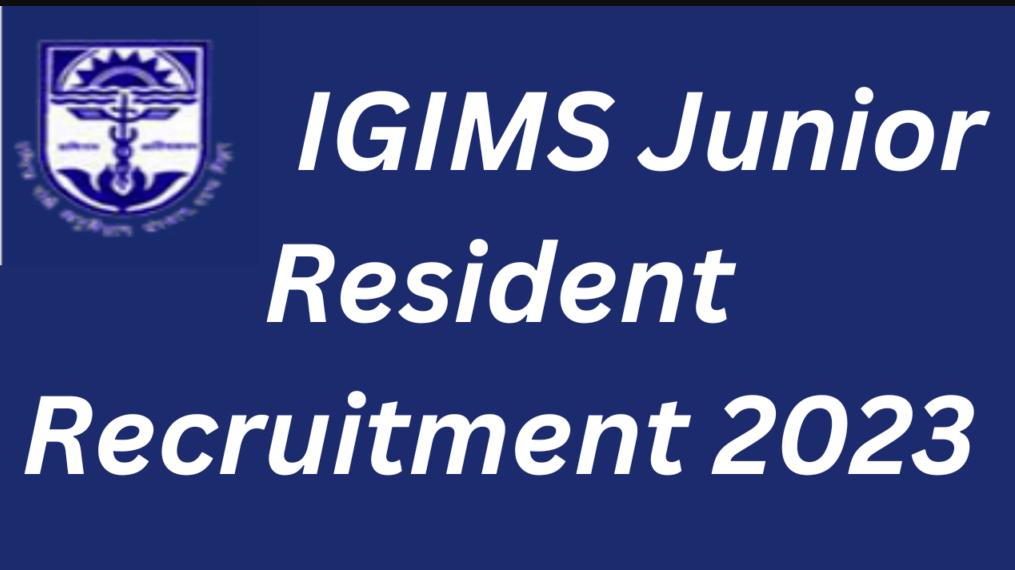 IGIMS Junior Resident Vacancy
