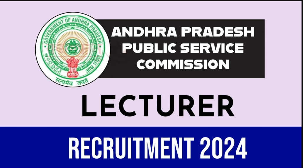 Andhra Pradesh Public Service Commission Lecturer Vacancy