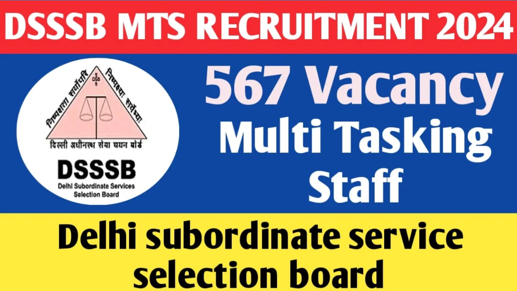 Delhi Subordinate Services Selection Board Multi-Tasking Staff Vacancy