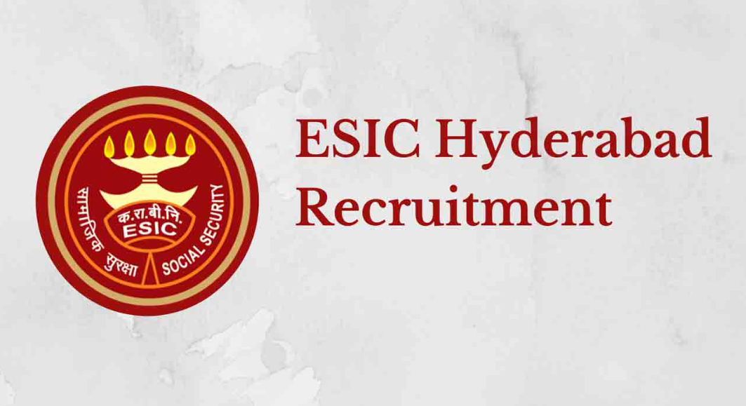 ESIC Hyderabad Project Assistant Vacancy