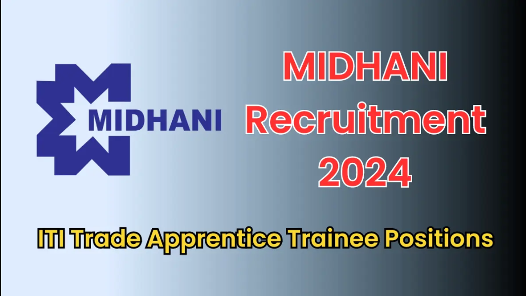 MIDHANI ITI Trade Apprentice Vacancy