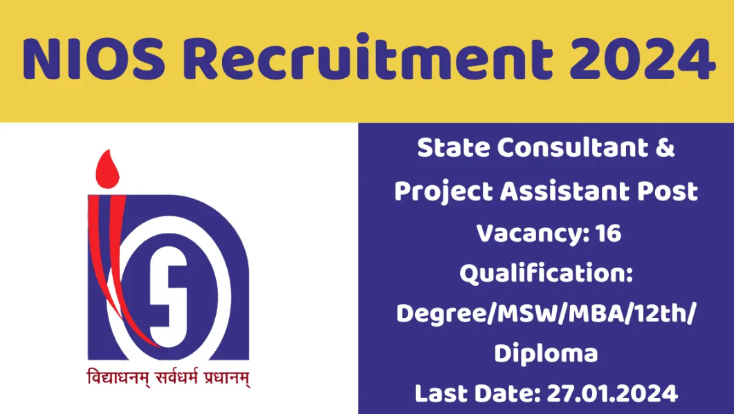 NIOS State Consultant, Project Assistant & Secretarial Assistant Vacancy