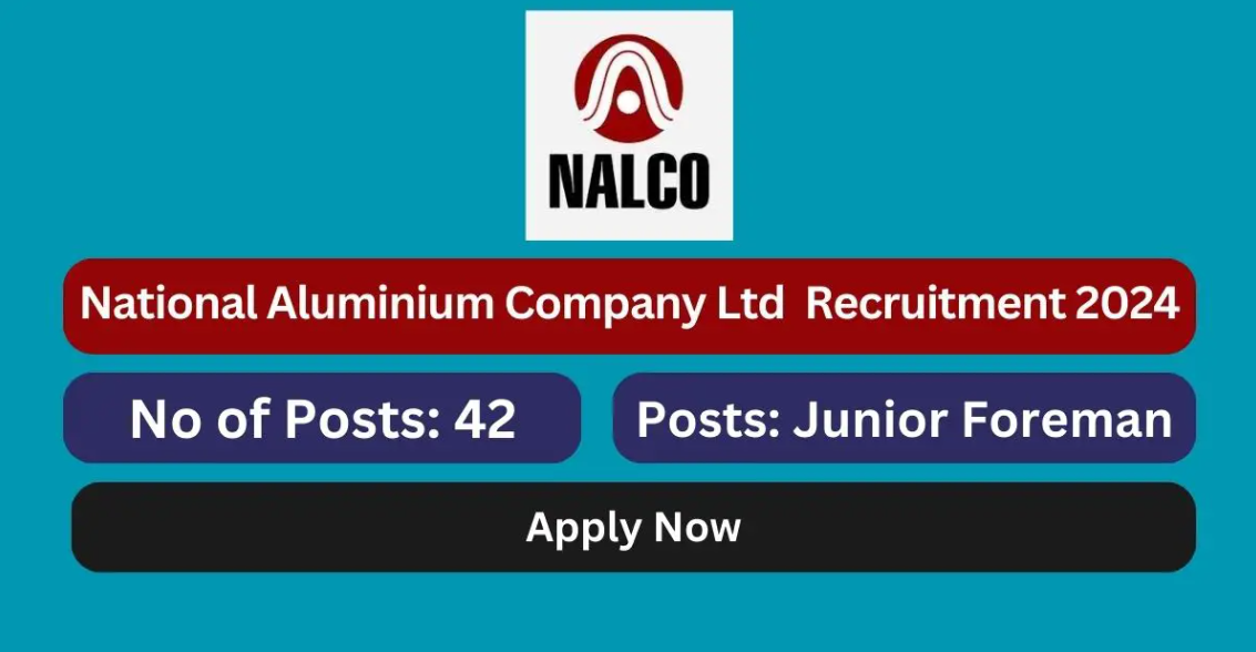 National Aluminium Company Limited Junior Foreman, Laboratory Assistant & Other Vacancy