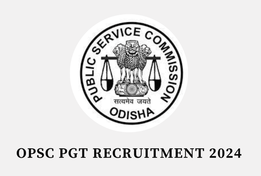 Odisha Public Service Commission Post Graduate Teacher Vacancy
