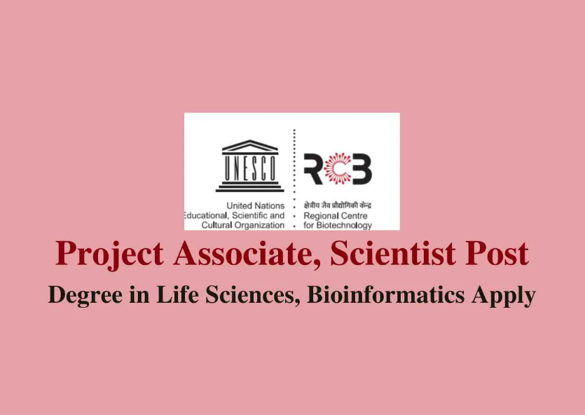 Regional Centre for Biotechnology Project Associate Vacancy