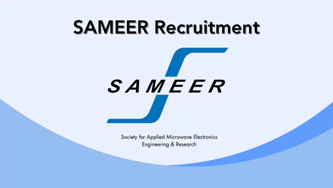 SAMEER Project Assistant, Research Scientist & Other Vacancy
