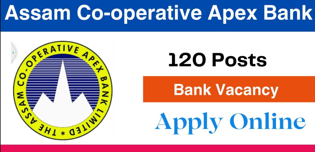 The Assam Co-operative Apex Bank Ltd Assistant Vacancy