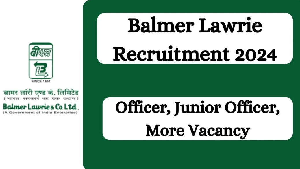 Balmer Lawrie Manager, Officer & Other Vacancy