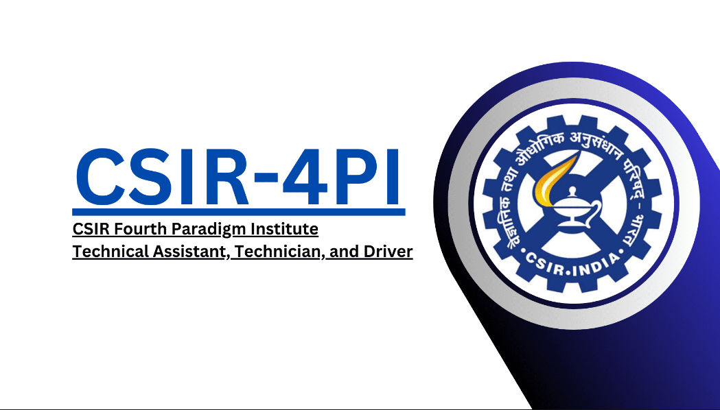 CSIR-Fourth Paradigm Institute TA, Technician & Driver Vacancy