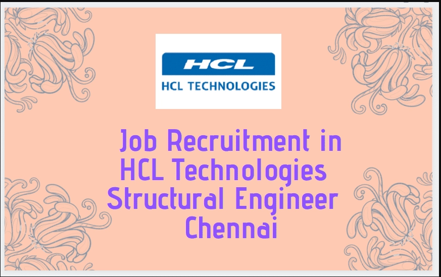 HCL Technologies (HCL) Chennai Senior Support Engineer Vacancy