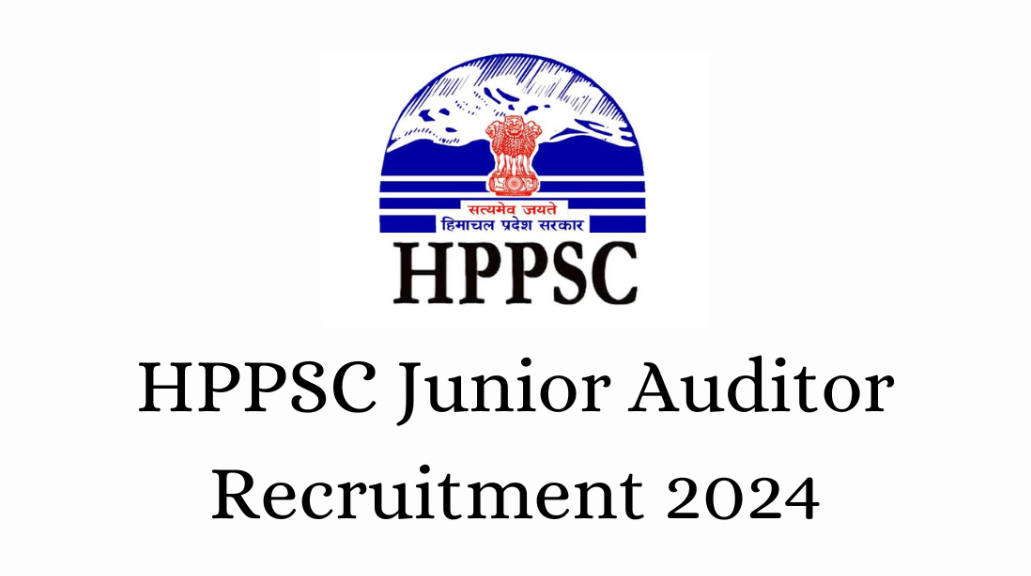 Himachal Pradesh Public Service Commission (HPPSC) Junior Auditor Vacancy