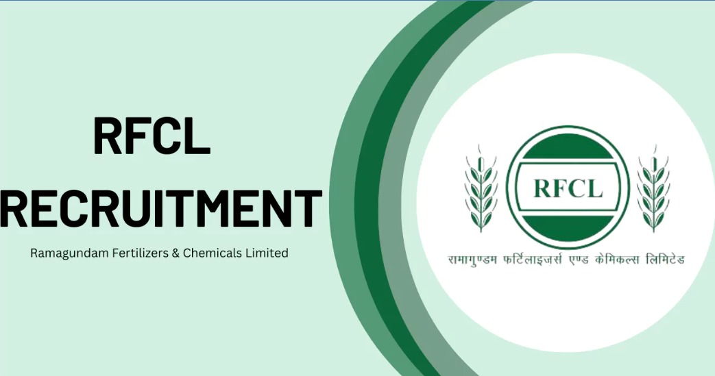 Ramagundam Fertilizers and Chemicals Limited (RFCL) Manager, Assistant Manager & Other Vacancy