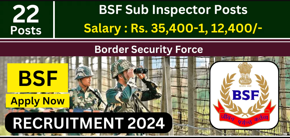 Border Security Force (BSF) Sub Inspector Vacancy