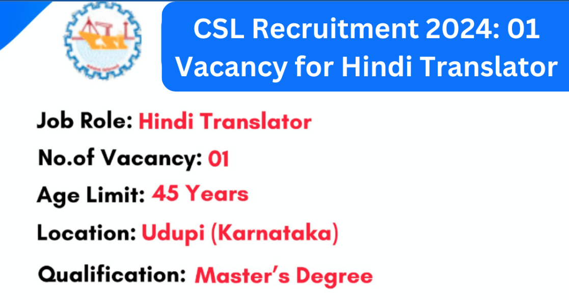 Cochin Shipyard Limited (CSL) Hindi Translator Vacancy