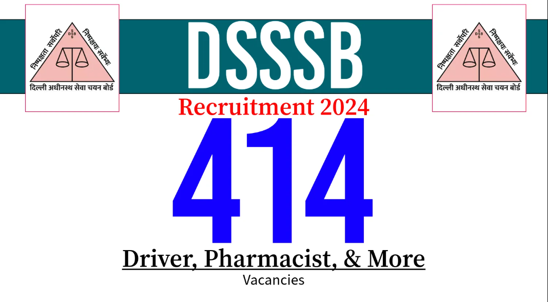 Delhi Subordinate Services Selection Board (DSSSB) Lab Technician, Pharmacist & Other Vacancy