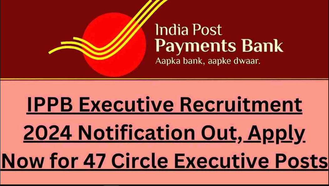 India Post Payments Bank (IPPB) Executive Vacancy