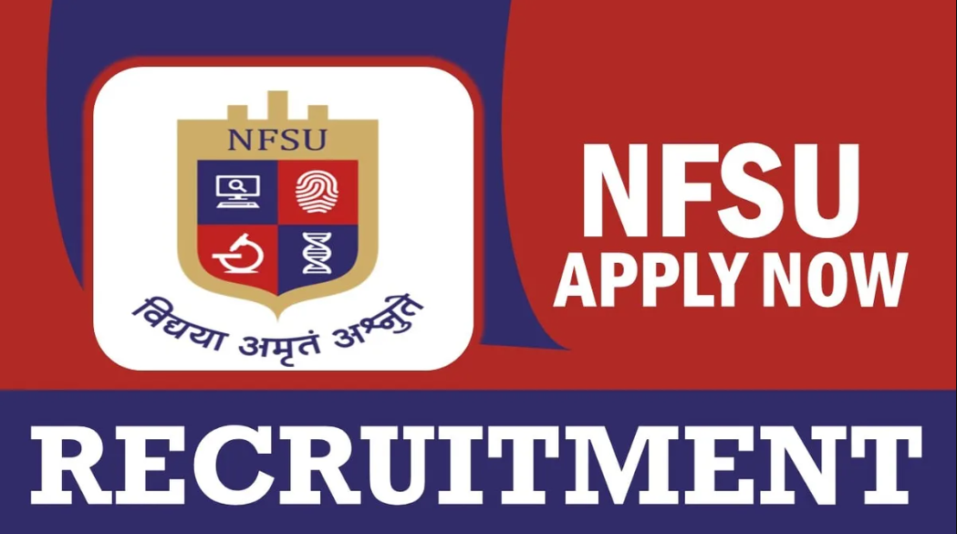 National Forensic Sciences University (NFSU) Teaching Vacancy