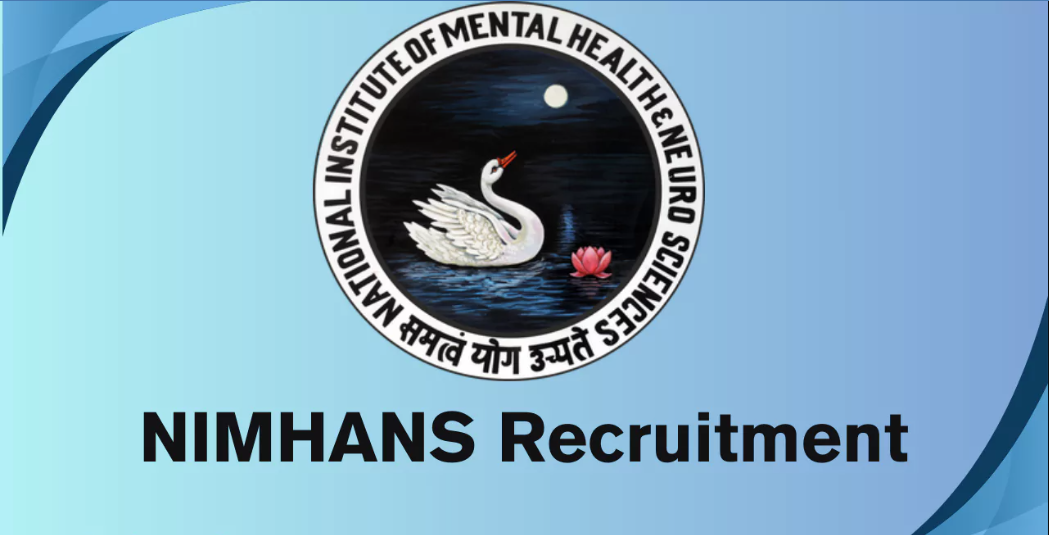 National Institute of Mental Health and Neuro-Sciences (NIMHANS) Senior Residents & Junior Residents Vacancy