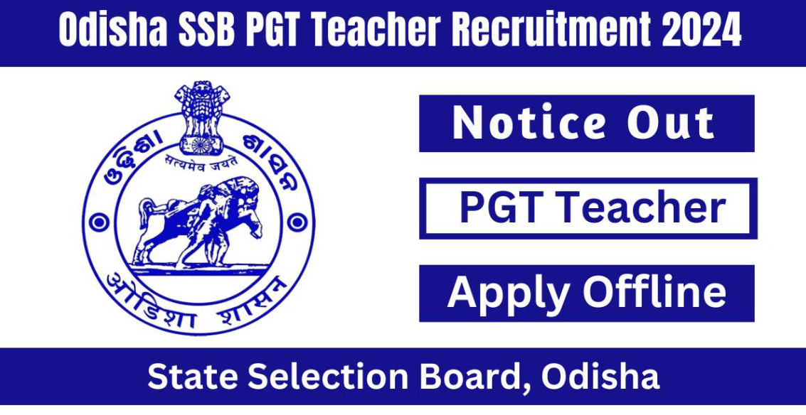 Odisha State Selection Board (OSSB) PGT Vacancy