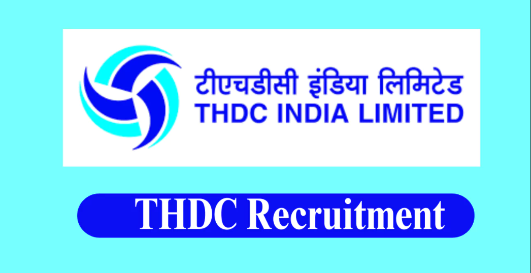 Tehri Hydro Development Corporation Limited (THDC) Engineer Trainee Vacancy