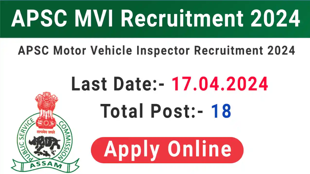 Assam Public Service Commission (APSC) Motor Vehicle Inspector Vacancy
