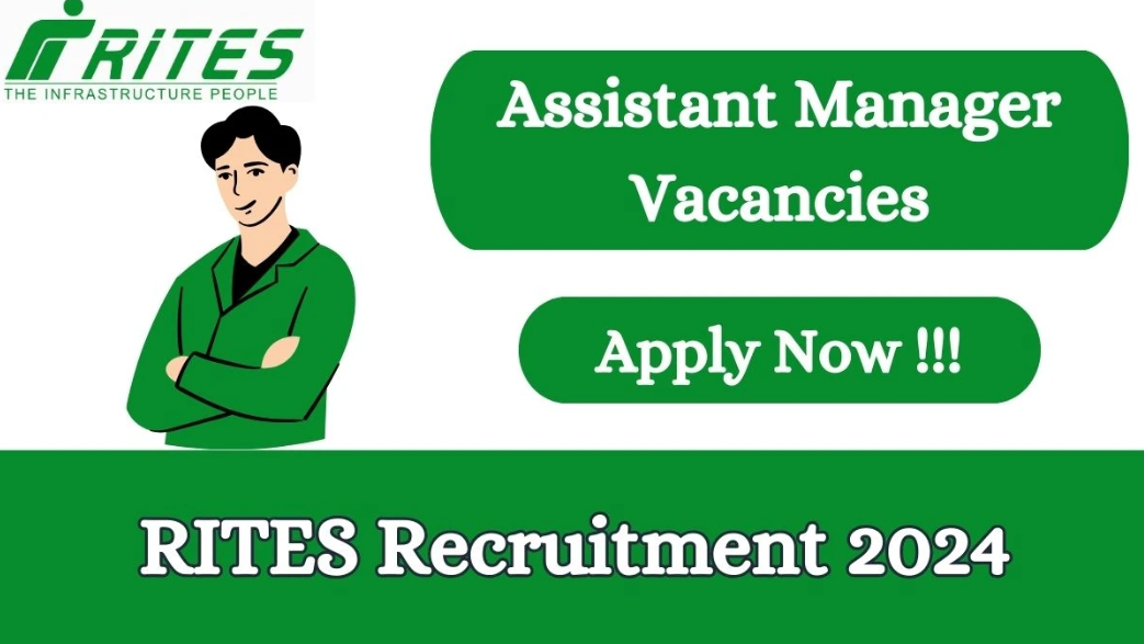 Rail India Technical And Economic Service Ltd (RITES) Assistant Manager Vacancy