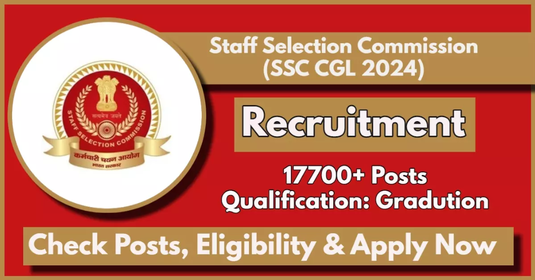 Staff Selection Commission (SSC) Combined Graduate Level Examination Vacancy