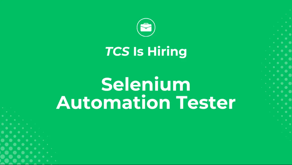 Tata Consultancy Services (TCS) Kolkata Selenium Automation Engineer Vacancy