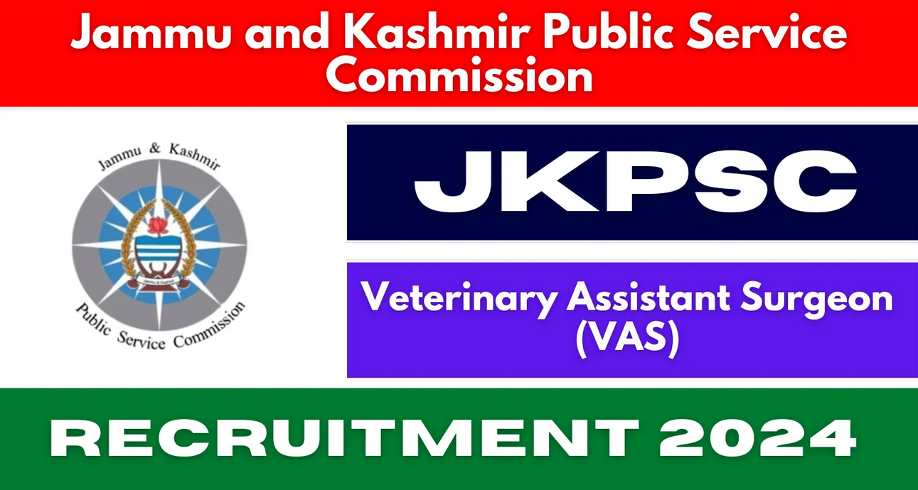 Jammu And Kashmir Public Service Commission (JKPSC) Veterinary Assistant Surgeon Vacancy