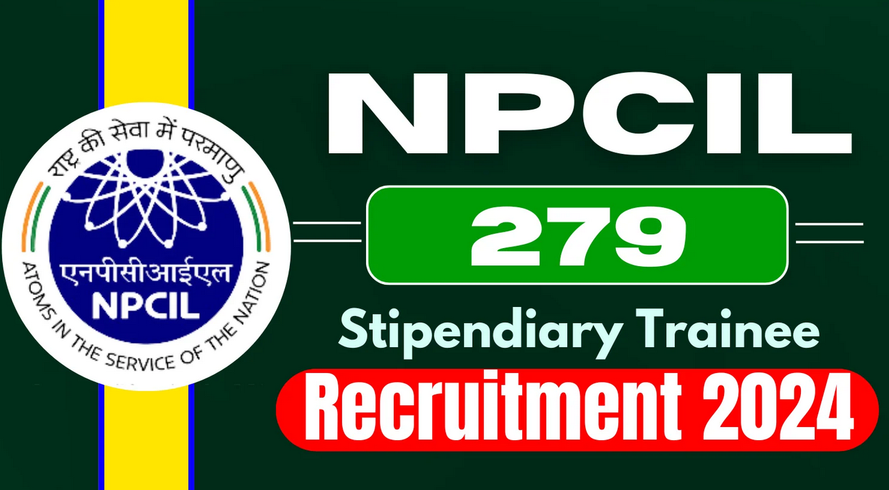 Nuclear Power Corporation Of India Limited (NPCIL) Stipendiary Trainee Operator & Stipendiary Trainee Maintainer Vacancy