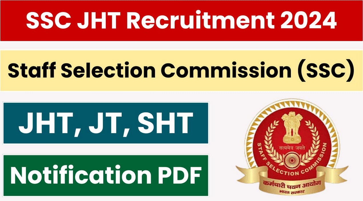 Staff Selection Commission (SSC) Junior Translation Officer & Senior Hindi Translator Vacancy