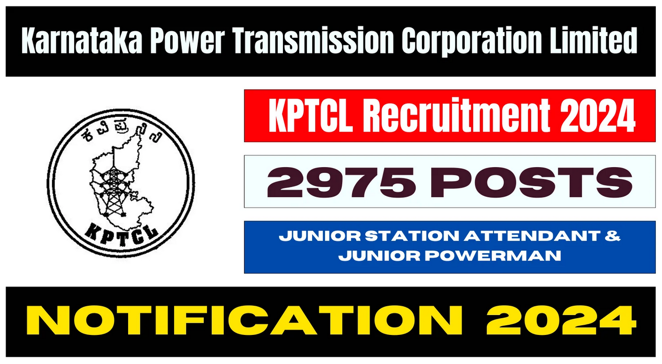 Karnataka Power Transmission Corporation (KPTCL) Junior Station Attendant & Junior Powerman Vacancy