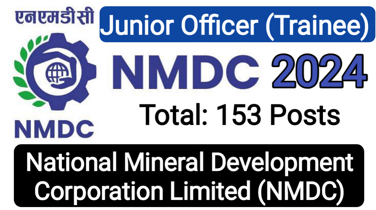 National Mineral Development Corporation (NMDC) Junior Officer Vacancy