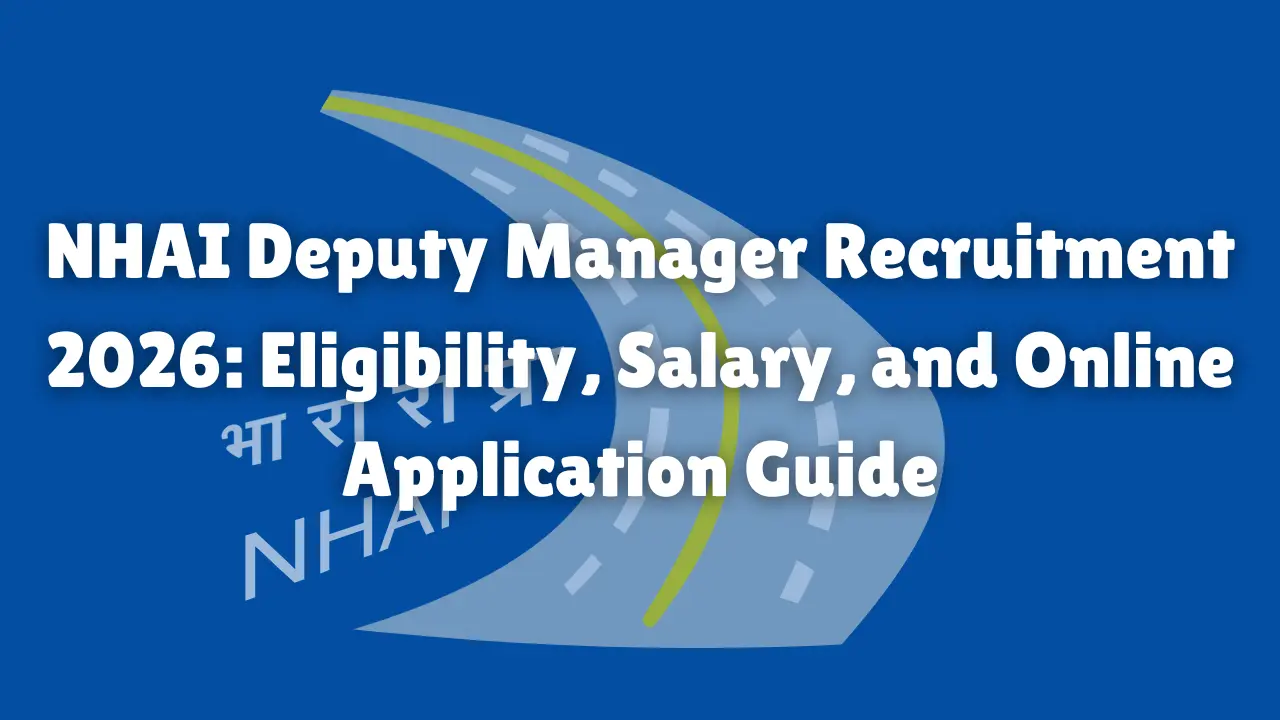 NHAI Deputy Manager Recruitment 2026