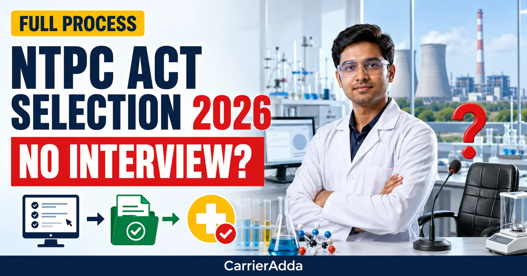 NTPC ACT Selection Process 2026